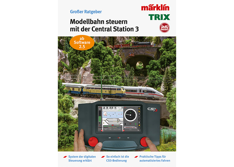 Model Railroad Manual "Digital Control with the Märklin Central Station 3"